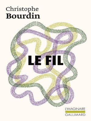 cover image of Le Fil